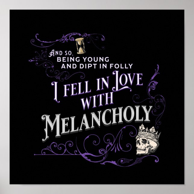 Eu me apaixonei por Melancholy | Poe Quote Poster (Frente)