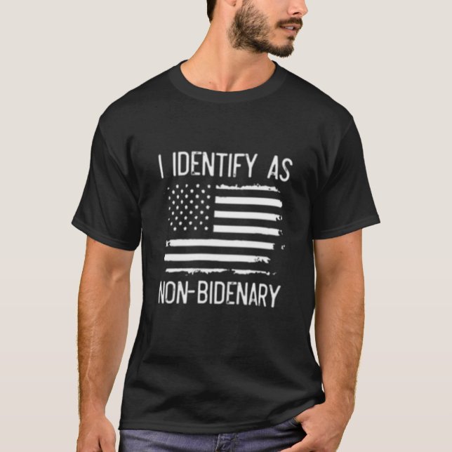 Eu me identifico como T-Shirt Anti-Biden Não-Biden (Frente)