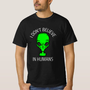Eu não acredito em T-Shirt Humans