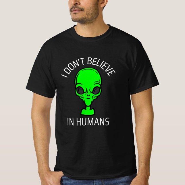 Eu não acredito em T-Shirt Humans (Frente)
