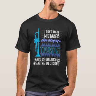 Eu não cometo erros ao jogar camisa de trompete