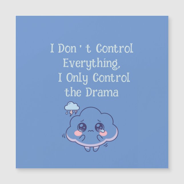 Eu Não Controlo Tudo Eu Só Controlo o Drama (Frente)