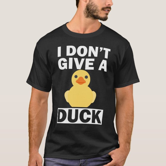 Eu não dou uma camiseta de patos engraçados (Frente)