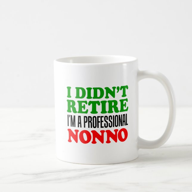 Eu não me aposentei a caneca profissional de Nonno (Direita)