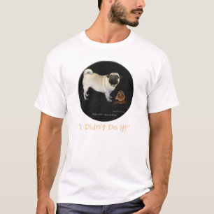 "EU NÃO O FIZ!" T-shirt & Hoodies