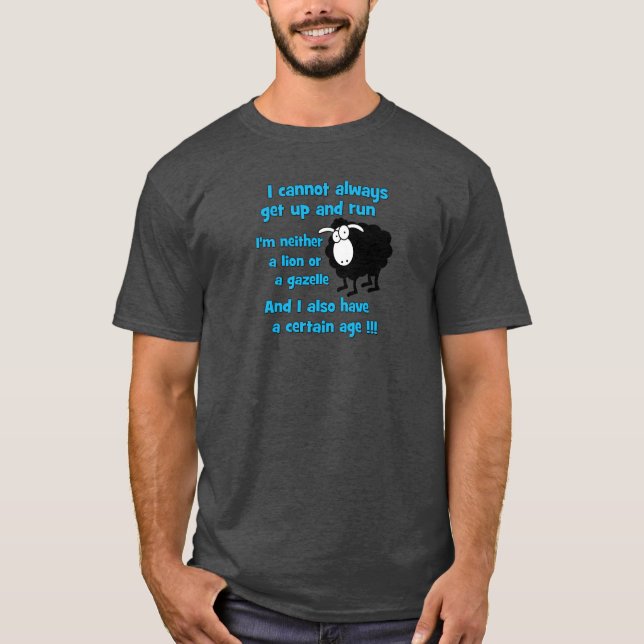 Eu não posso sempre levantar e correr T-Shirt (Frente)