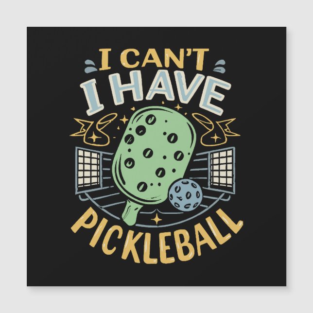 Eu Não Posso Ter Pickleball (Frente)