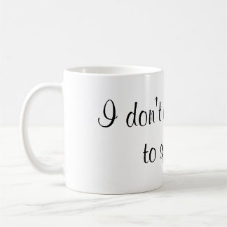 Eu não preciso o brilho à caneca de café da faísca