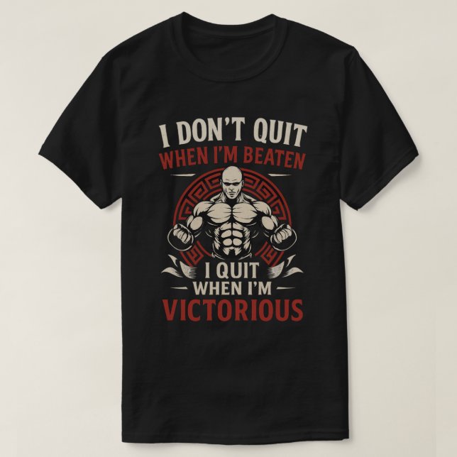 Eu não saio até a camiseta vitoriosa (Frente do Design)