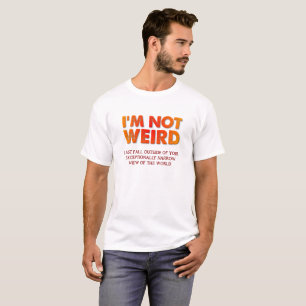 Eu não sou camiseta engraçada estranha