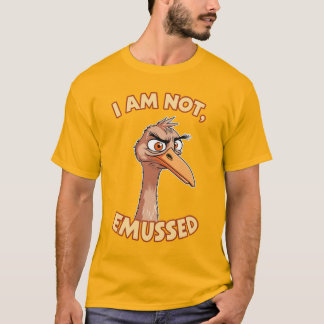 Eu Não Sou Emusado Emu Pun T-Shirt