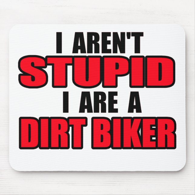 Eu Não Sou Estúpido - Moto Motocross Mousepad (Frente)