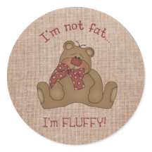 Eu não sou gordo, sou fofa! Adesivo redondo clássi