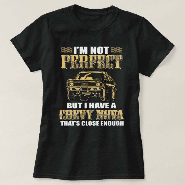 Eu não sou perfeito eu tenho chevy nova que camisa (Frente do Design)