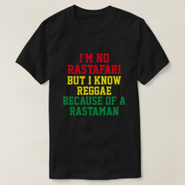 EU NÃO SOU RASTAFARI MAS EU SEI SOBRE A T-Shirt RE