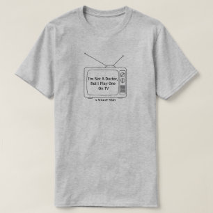 Eu não sou um Doutor... - Uma Camisa MisterP