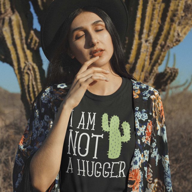Eu Não Sou Uma Camiseta De T. (I Am Not A Hugger T-Shirt)
