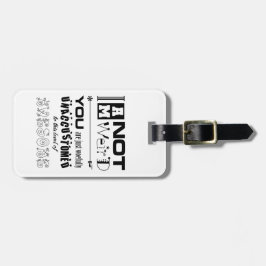 Eu não sou uma etiqueta de bagagem estranha