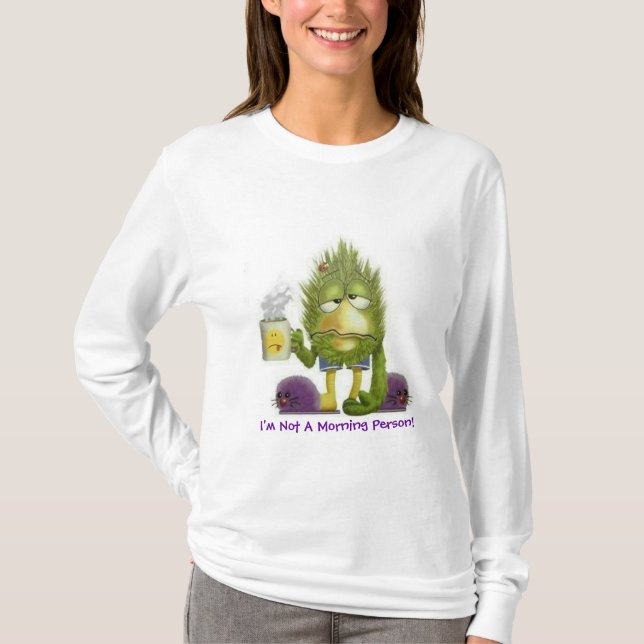 Eu não sou uma pessoa de manhã em T-Shirt (Frente)