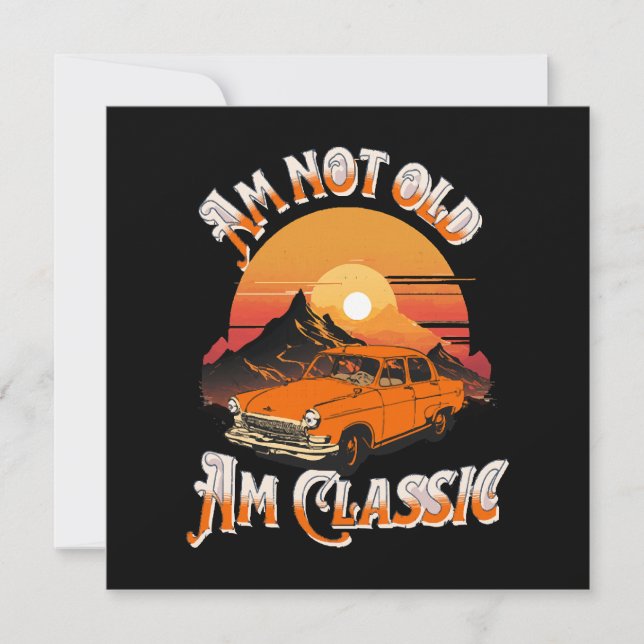 Eu não sou velho, sou clássico (Frente)