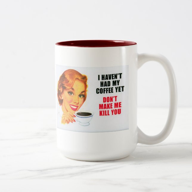 Eu não tive meu café contudo… caneca (Direita)