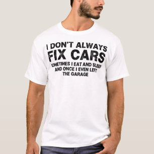 Eu Nem Sempre Conserto Carros Camisa Engraçada Mec