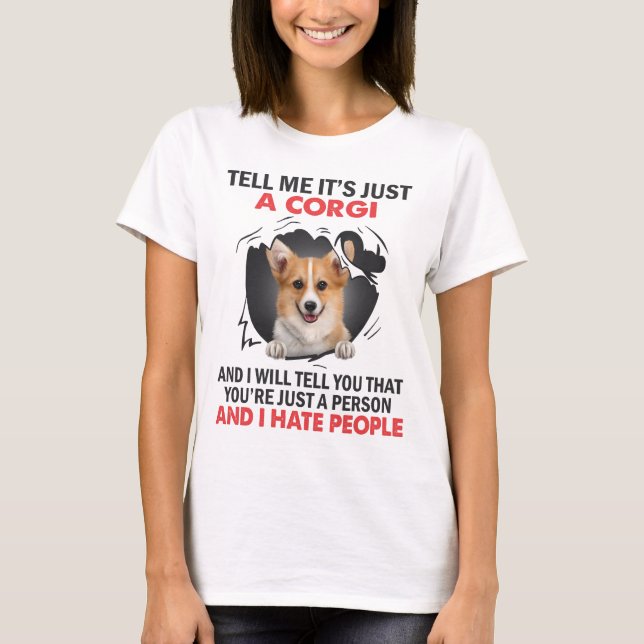eu odeio todo mundo, mas um corgi ajuda a camisa p (Frente)