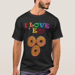 Eu os amo! Camiseta