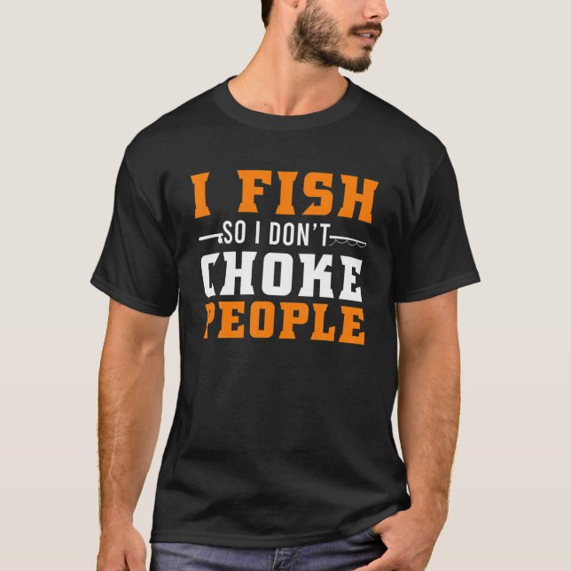 Eu Pesco Para Não Estrangular Pessoas Camiseta Div (Frente)