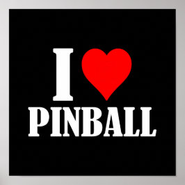 Eu ❤️ Pinball, Eu Adoro Poster Pinball #10