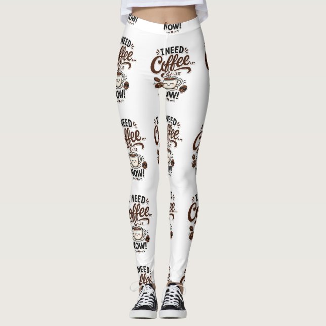 Eu Preciso de Café Agora Leggings Divertidas de Ca (Frente)