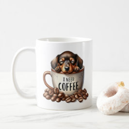 Eu Preciso de Café - Cachorrinho numa Xícara