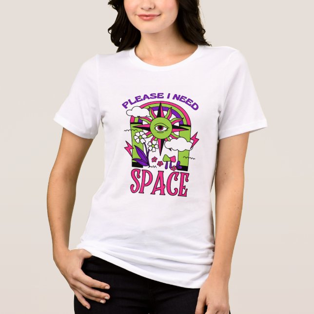 Eu preciso de camiseta de design espacial (Frente)