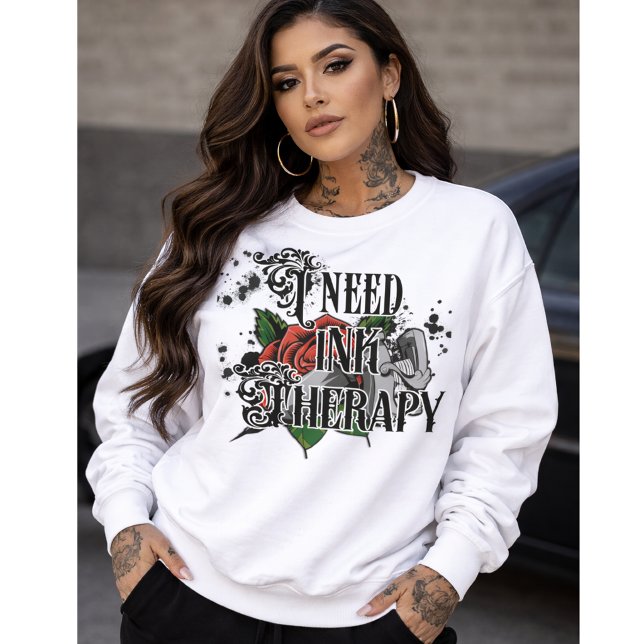 Eu preciso de camiseta de terapia de tinta (I need ink therapy sweatshirt)