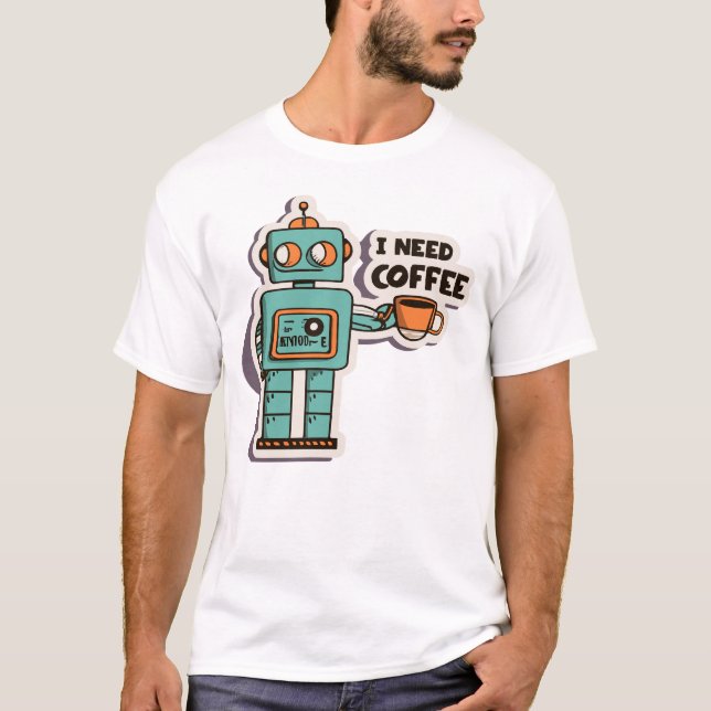 Eu preciso de T-shirt de declaração de café (Frente)