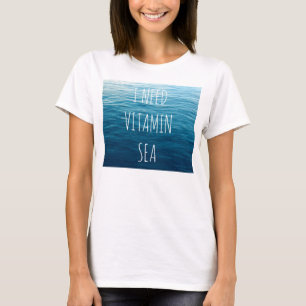 EU PRECISO O MAR da VITAMINA - t-shirt com fundo