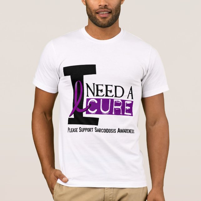 EU PRECISO t-shirt de um SARCOIDOSIS da CURA 1 (Frente)