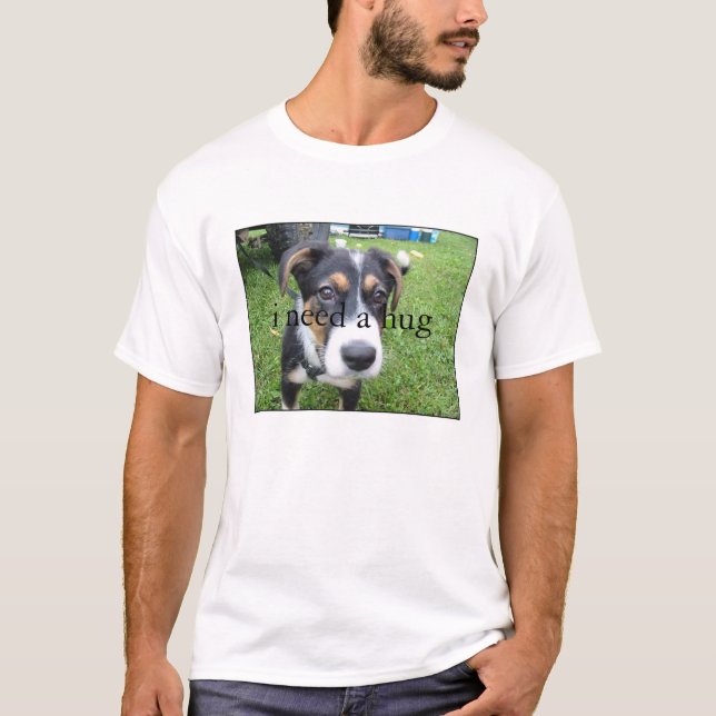 eu preciso uma camisa do abraço (Frente)