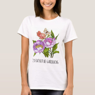 Eu preferencialmente a jardinagem; bonito T-Shirt