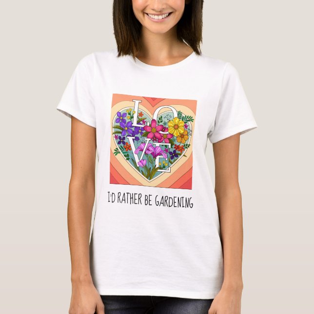 Eu preferencialmente a jardinagem; bonito T-Shirt  (Frente)
