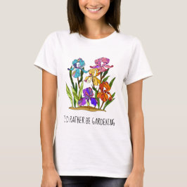 Eu preferencialmente a jardinagem; bonito T-Shirt 