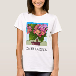Eu preferencialmente a jardinagem; bonito T-Shirt 