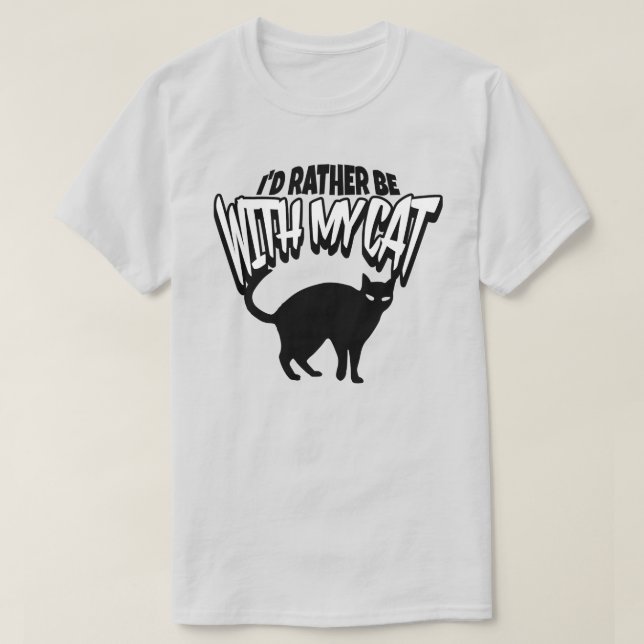 Eu Preferencialmente Com Minha Camisa De Gato (Frente do Design)