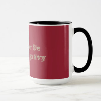 Eu preferencialmente estaria bebendo a caneca do