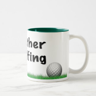 Eu preferencialmente Golfing a caneca