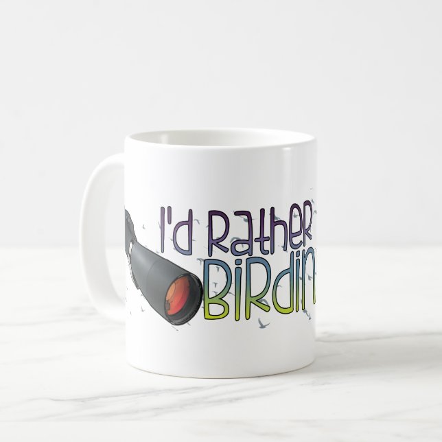 "Eu preferencialmente seria caneca de Birding" (Frente Esquerda)