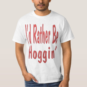Eu preferencialmente seria t-shirt de Hoggin'…