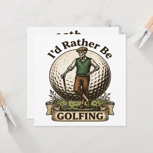 Eu Preferiria Estar Jogando Golfe  (Frente/Verso In Situ)