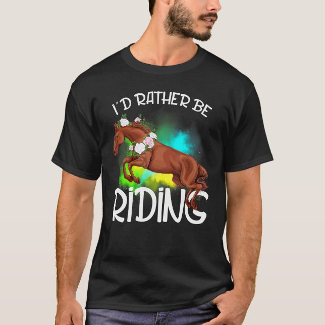 Eu Preferiria Estar Montando Cavalos Camisa de Cav (Frente)