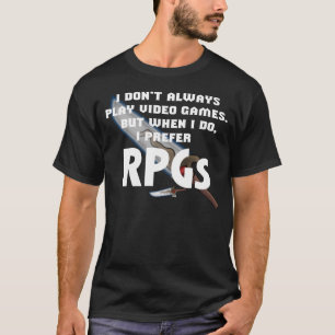 "Eu prefiro a camisa de RPGs" (escura)